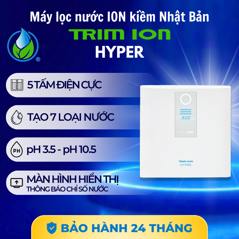 Máy lọc nước Trim Ion Hyper