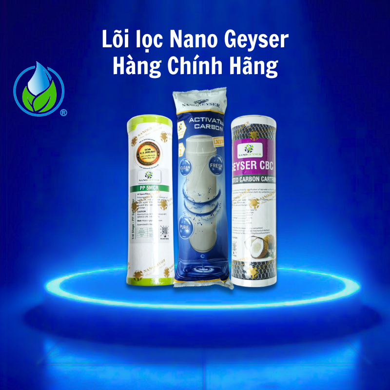 Combo 3 lõi lọc123 Nano Geyser