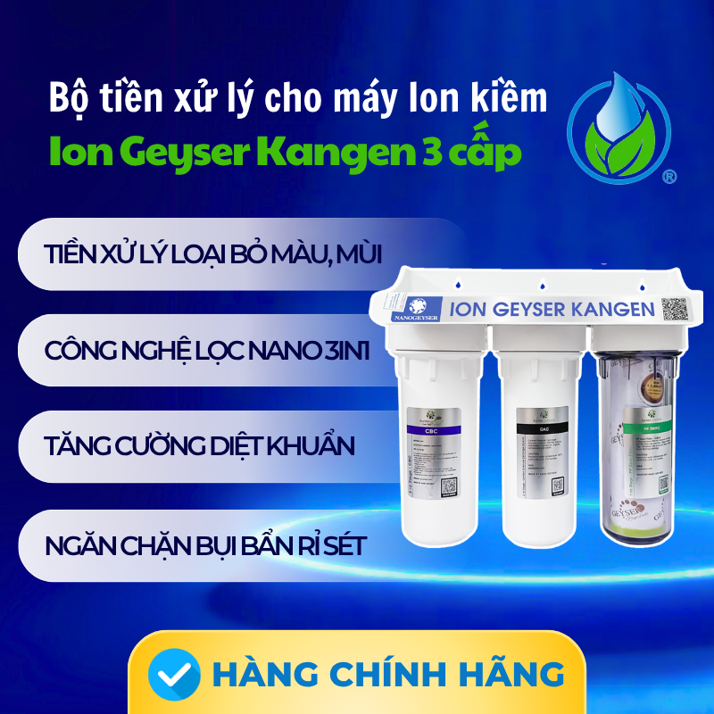 Bộ lọc thô 3 cấp - Ion Geyser Kangen